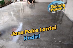 Jasa Poles Lantai Kediri
