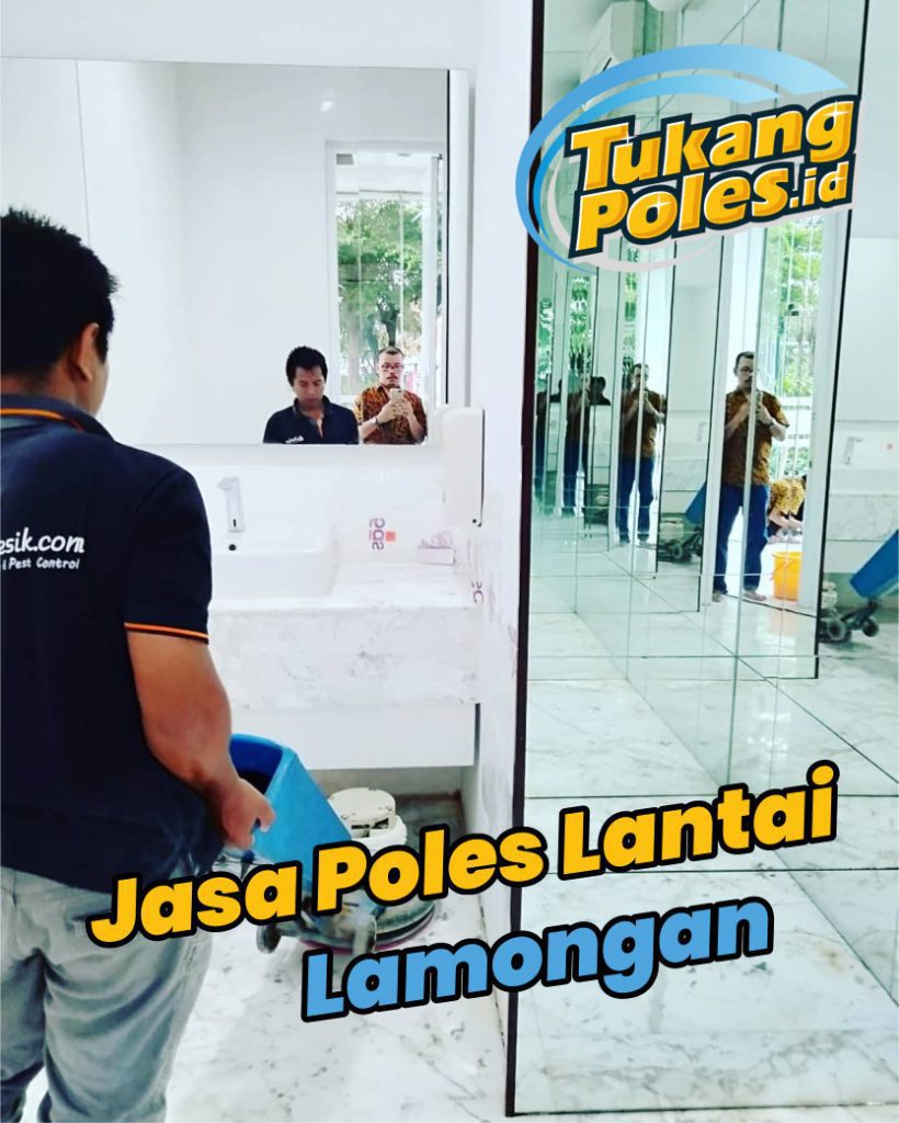 Jasa Poles Lantai Lamongan