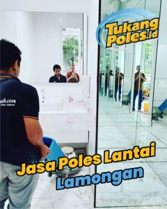 Jasa Poles Lantai Lamongan
