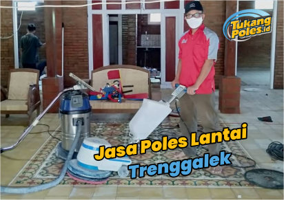 Jasa Poles Lantai Trenggalek