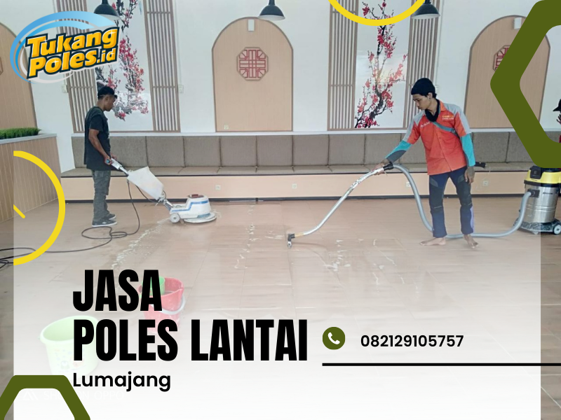 Jasa Poles Lantai Lumajang