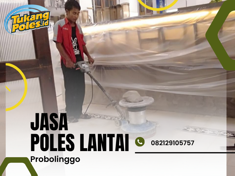 Jasa Poles Lantai Probolinggo
