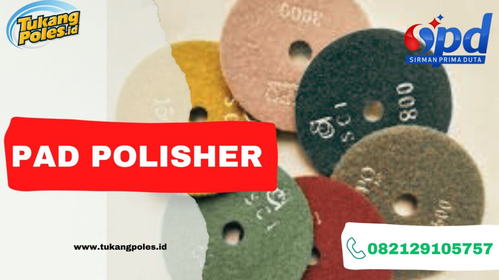 Pad Polisher lantai