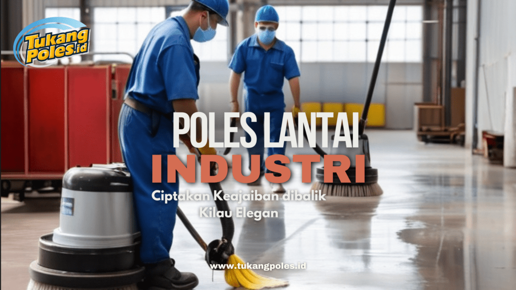 Poles Lantai Industri