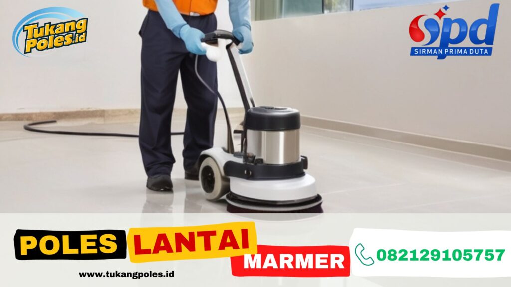 Poles Lantai Marmer