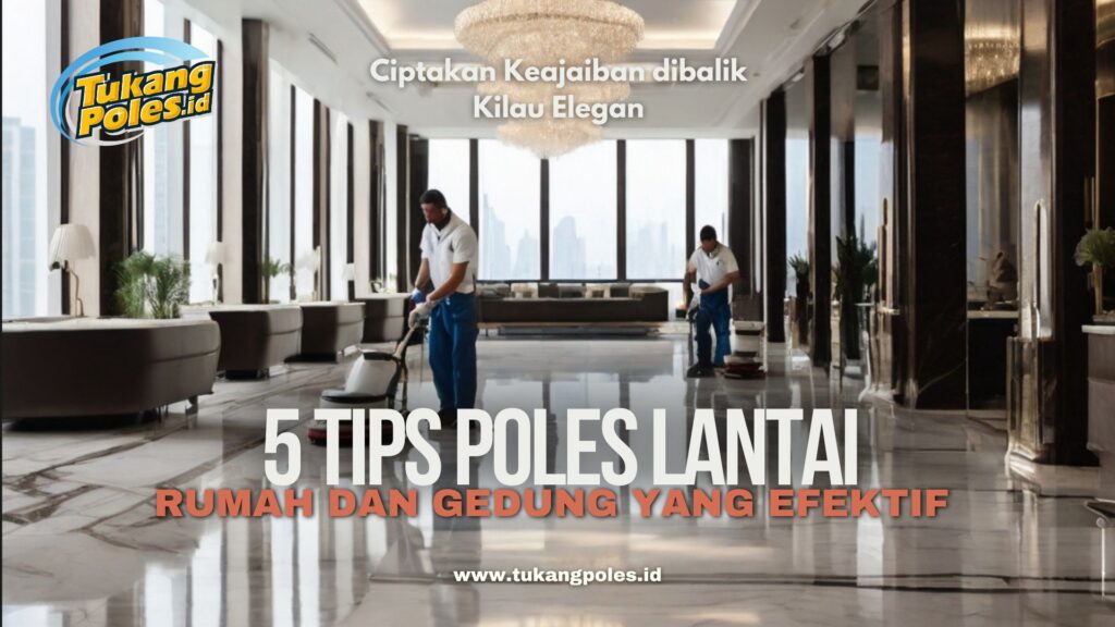 Poles Lantai Rumah dan Gedung