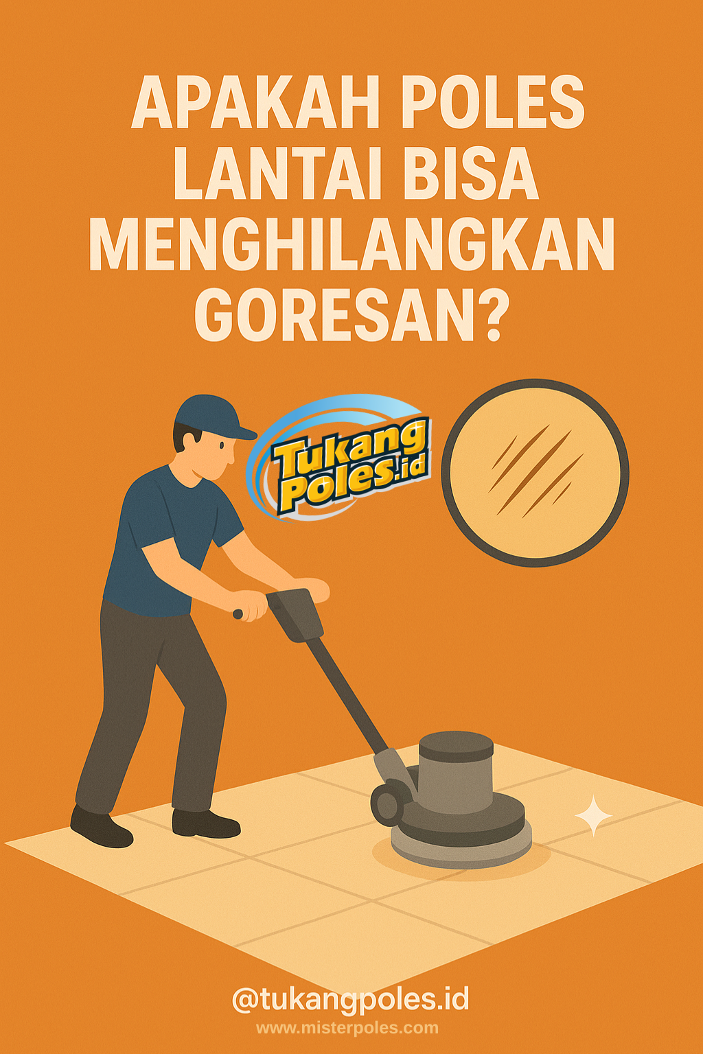 Poles lantai menghilangkan Goresan dan Kusam